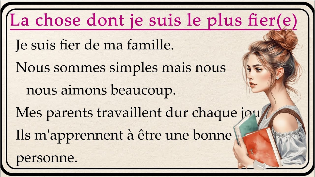 La chose dont je suis le plus fier(e)| The thing I am most proud of | Learn French with Simple Story