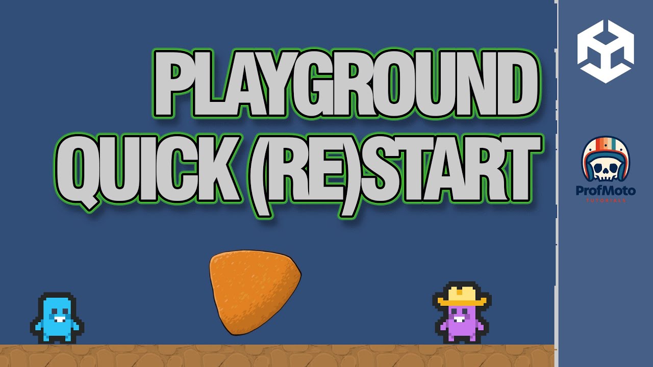 A Quick (Re)Start Guide for Unity Playground