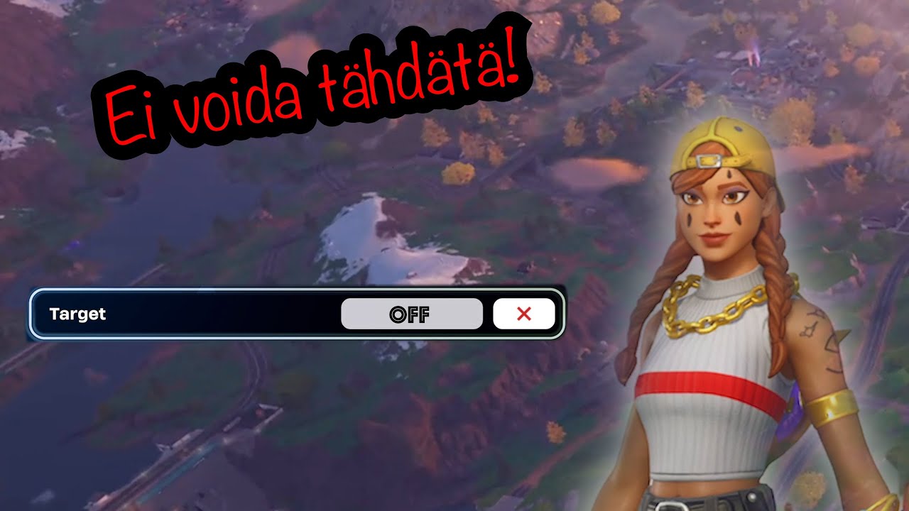 Fortnite, mutta ei voida tähdätä