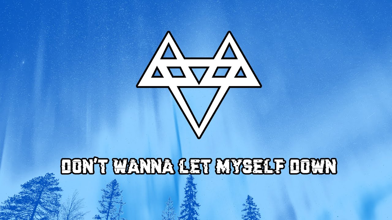 NEFFEX - Don't Wanna Let Myself Down 🤝 [Copyright Free] No.126