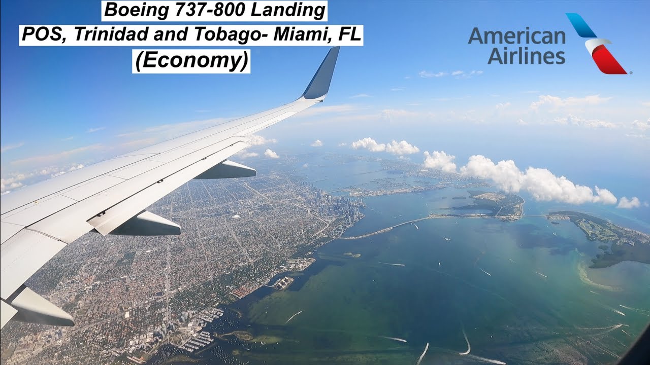 American Airlines Boeing 737-800 Landing in Miami, FL | POS, Trinidad and Tobago - Miami, FL