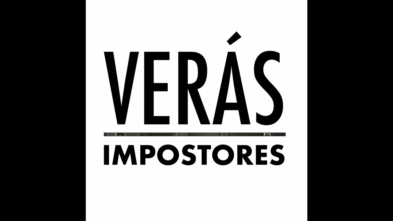 IMPOSTORES - VERÁS (AUDIO OFICIAL)