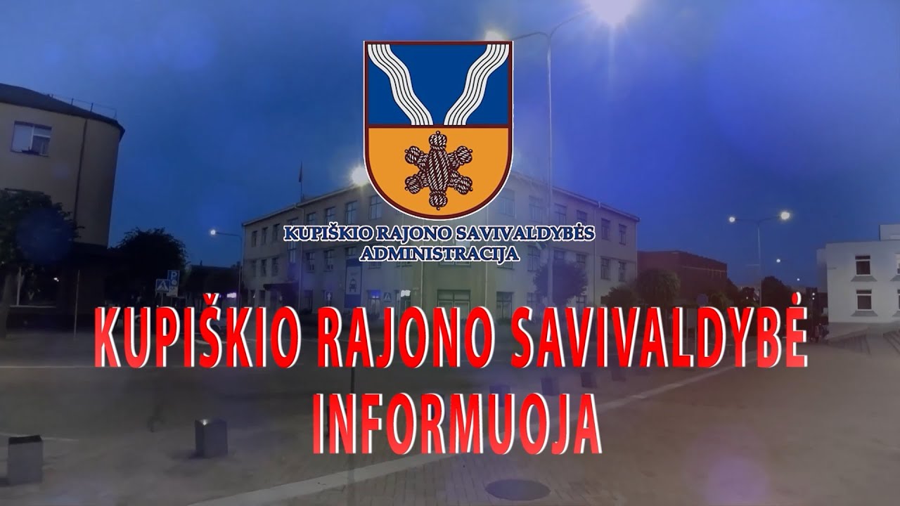 Kupi&scaron;kio TV. 2025 12 11. Savivaldybės informacija.