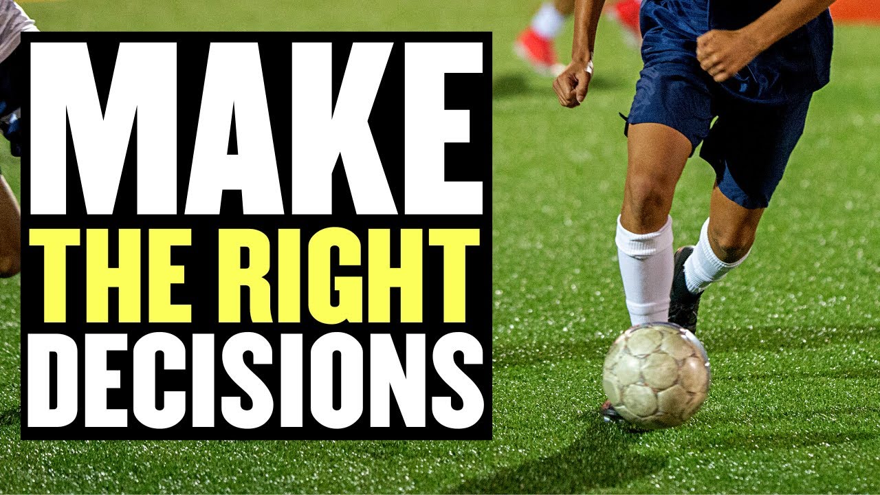 If Your Decision Making Sucks in Football? Do This!
