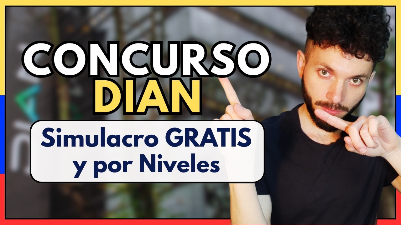Concurso DIAN 2026: Simulacro GRATIS y por Nivel Jerárquico