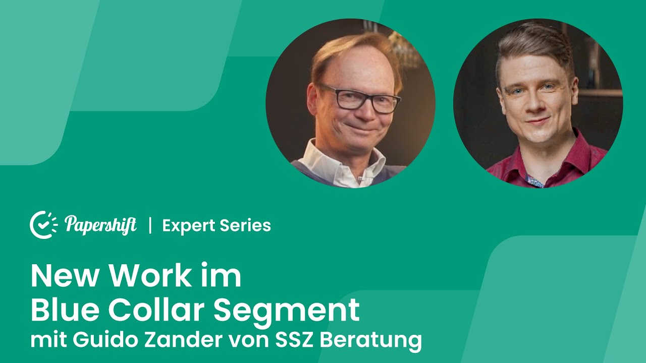 New Work am Fließband - geht das? - mit Guido Zander | Papershift Expert Series