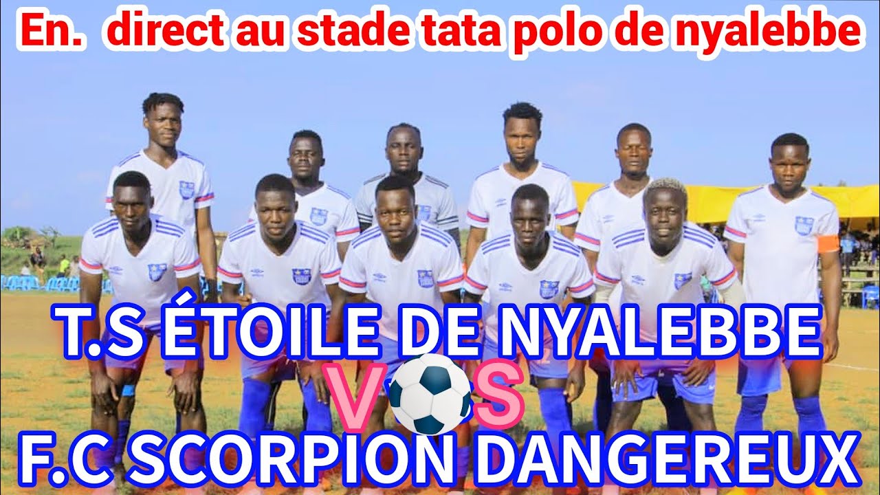 en direct au stade Tata polo de nyalebbe T.S ETOILE DE NYALEBBE v.s SCORPION DANGEREUX DE MUKAMBU