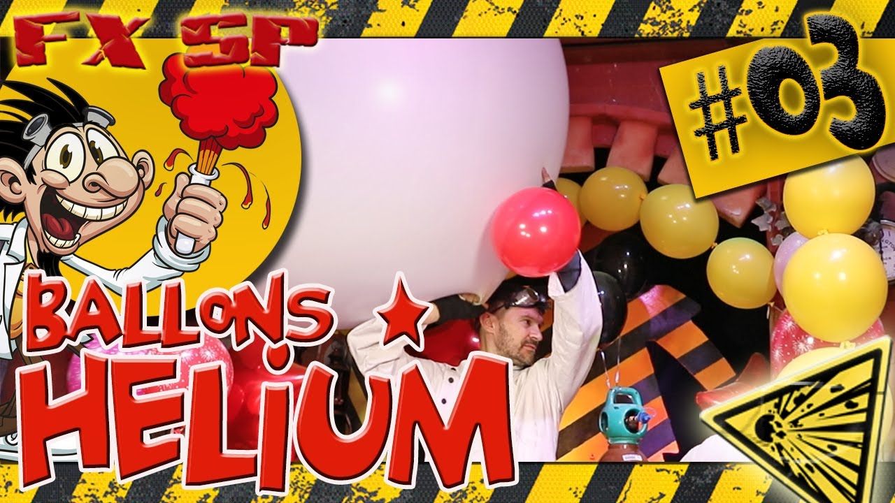Ep 03 : Ballons et Helium