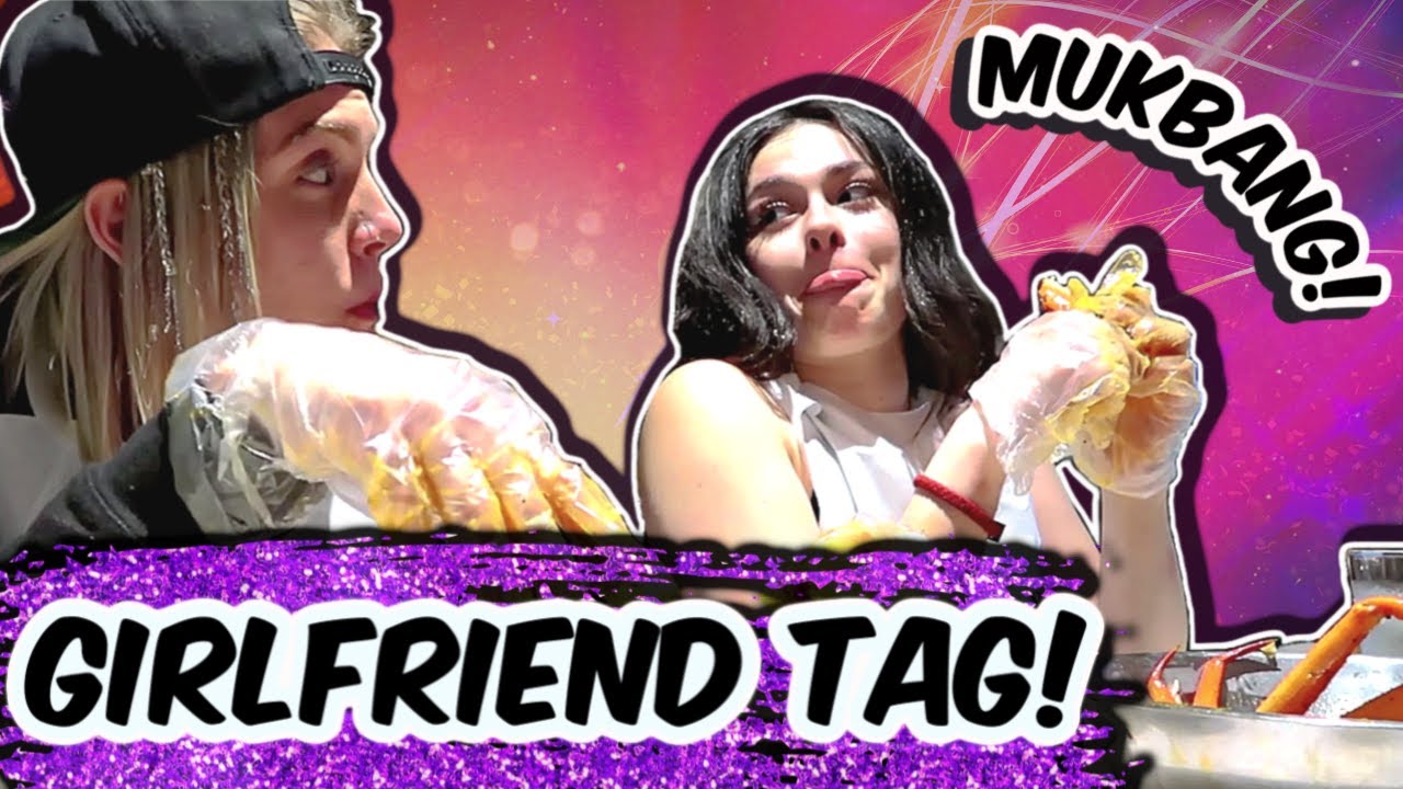 OUR FIRST GIRLFRIEND TAG + SEAFOOD MUKBANG!