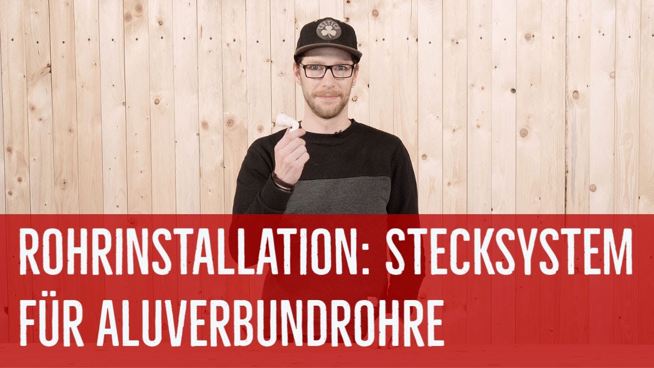 Rohrinstallation: Steckfitting-System VISION f&uuml;r Aluverbundrohre &ndash; Montage & Demontage