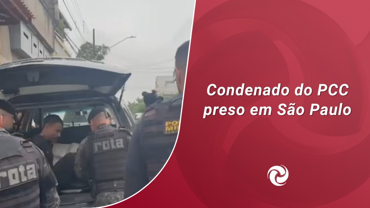 Condenado do PCC preso em São Paulo