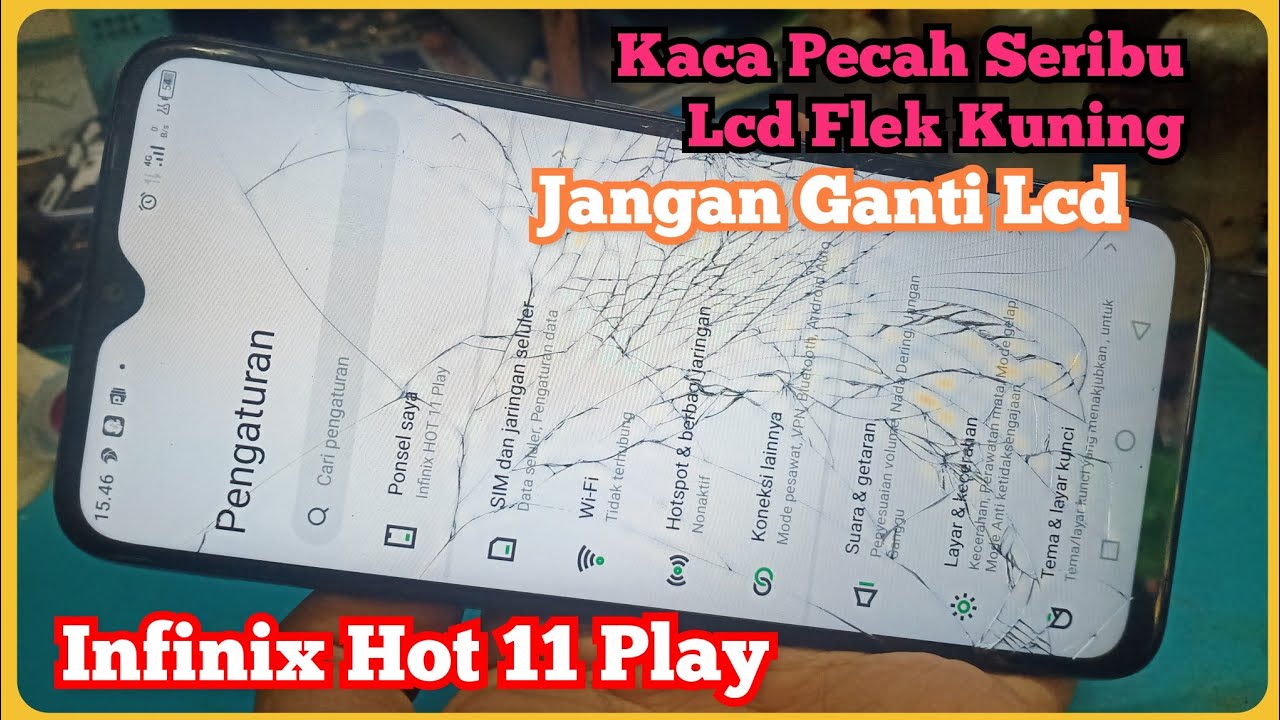 🔅 Infinix Hot 11 Play ⁉️Kaca Pecah Seribu Lcd Flek Kuning❗Jangan Ganti Lcd ..Masih Bisa Diselamatkan