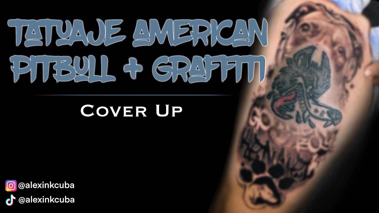 Tatuaje cover up American Pitbull & graffiti black and grey - Time Lapse x4