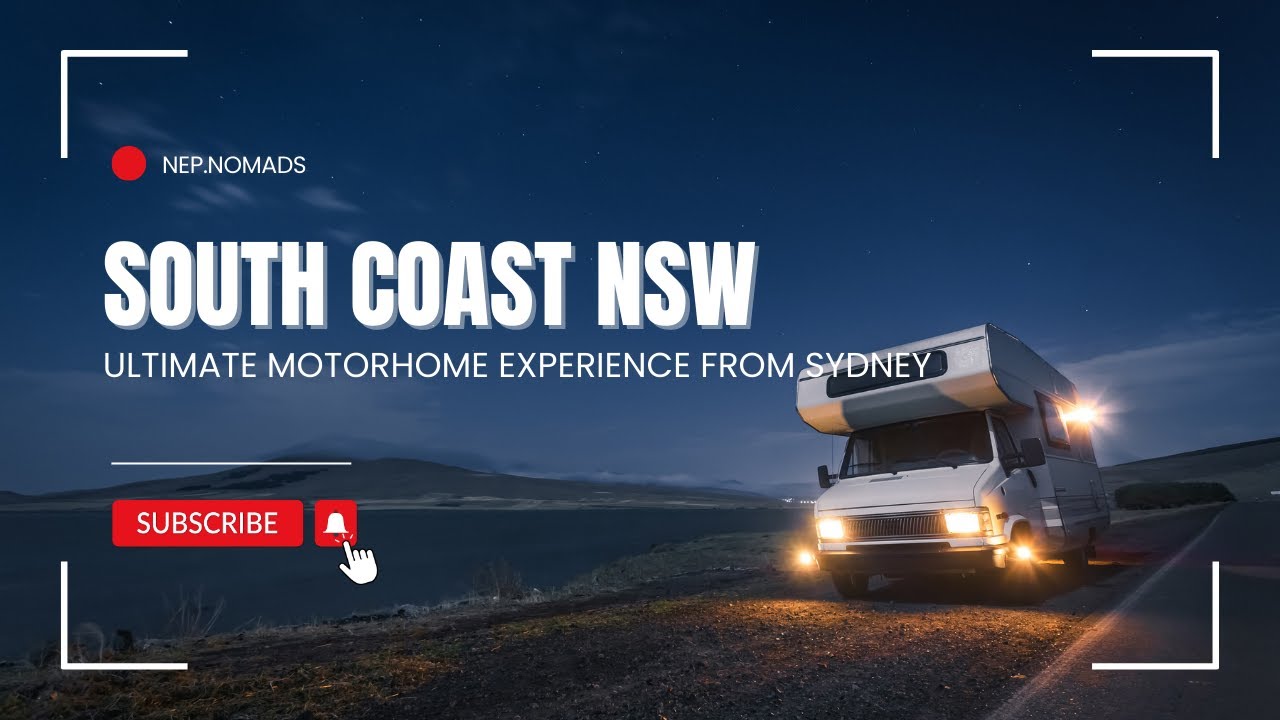 Discovering South Coast NSW | Ultimate 4-5 Days Motorhome experience from Sydney | Couple Vlog