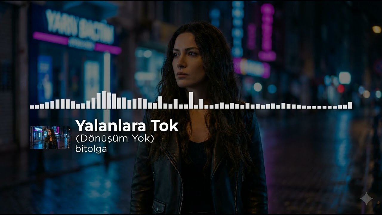 Yalanlara Tok (Dönüşüm Yok) - Official Audio