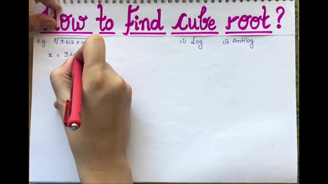 How to find cube root using Log Table?