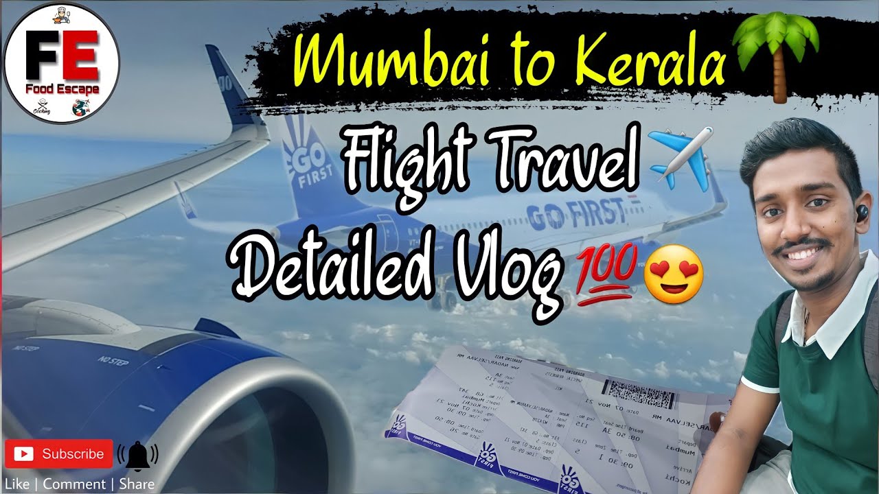 Mumbai to Cochin Flight Travel✈😍 | Detailed Vlog | Flight Travel | Air Travel Guide😇 | Food Escape