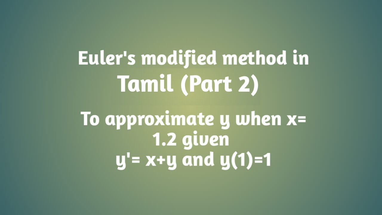 Euler's modified method in Tamil (part 2)