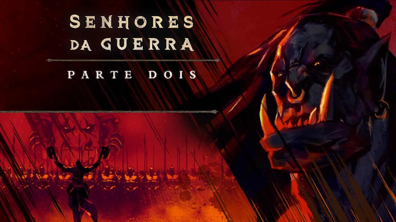 Senhores da Guerra: Parte II - Grommash