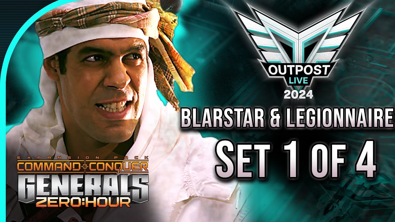 Outpost Live 2024 - Set 1 of 4 | C&C Generals Zero Hour