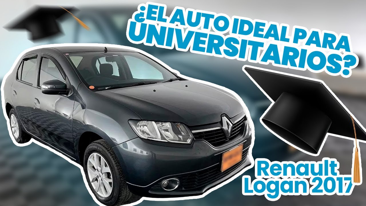 Peritaje Renault Logan ¿El carro para universitarios?🚗✅