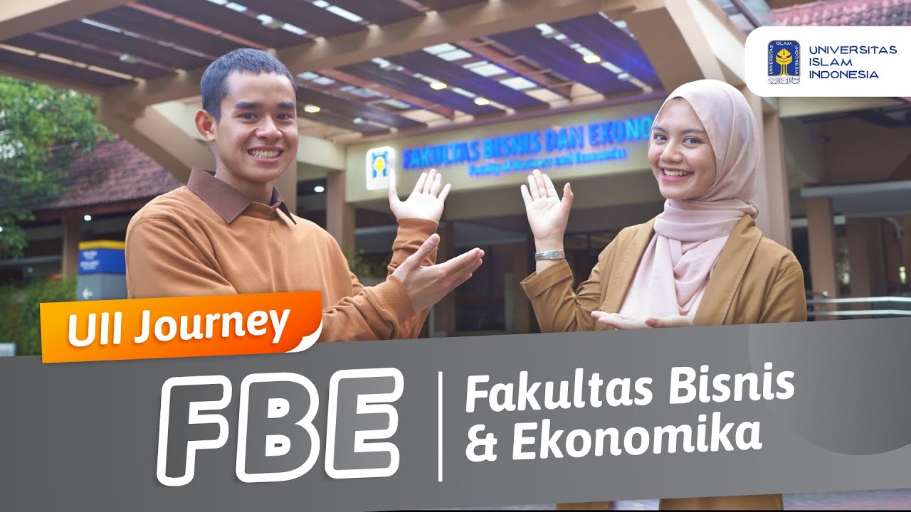 #UIIJOURNEY Fakultas Bisnis dan Ekonomika UII