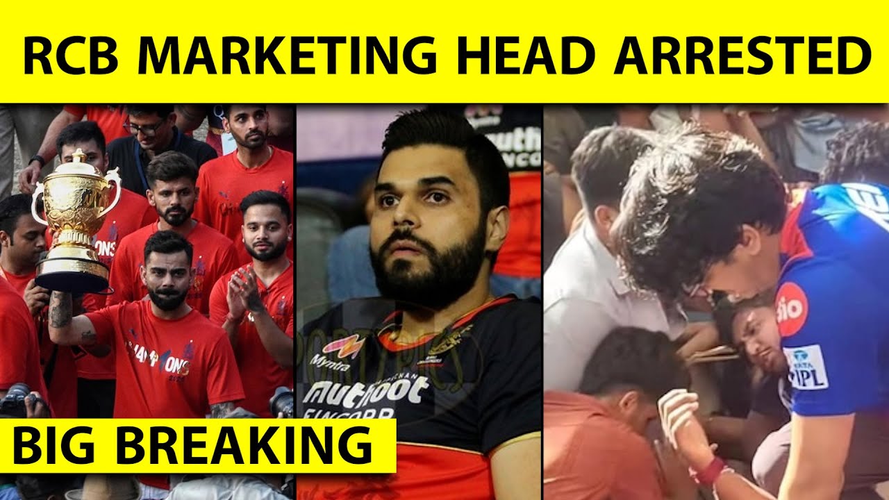 🔴Big Breaking : RCB Marketing Head Nikhil Sosale and 3 Other Arrested for Bengaluru Stampede