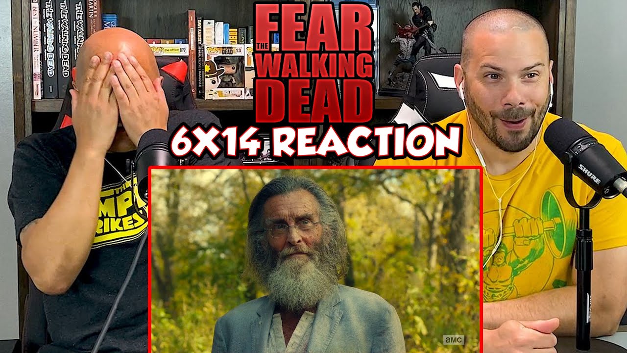 Fear the Walking Dead Season 6 Episode 6x14 Reaction | Mother