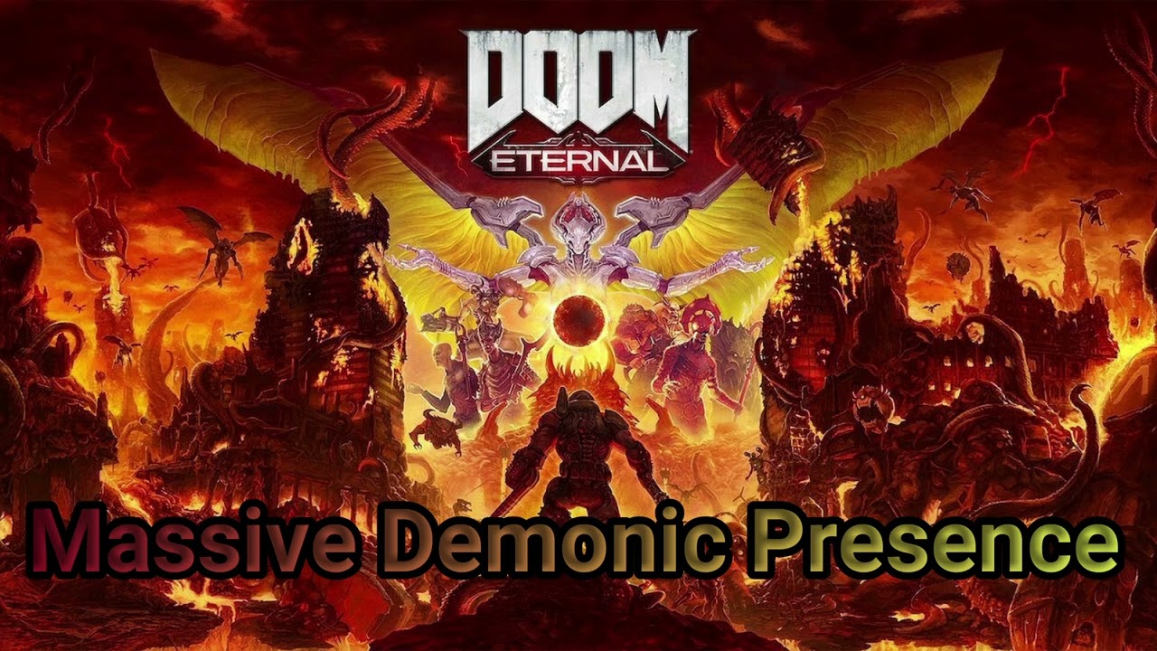 Doom Eternal | Massive Demonic Presence | Original Soundtrack
