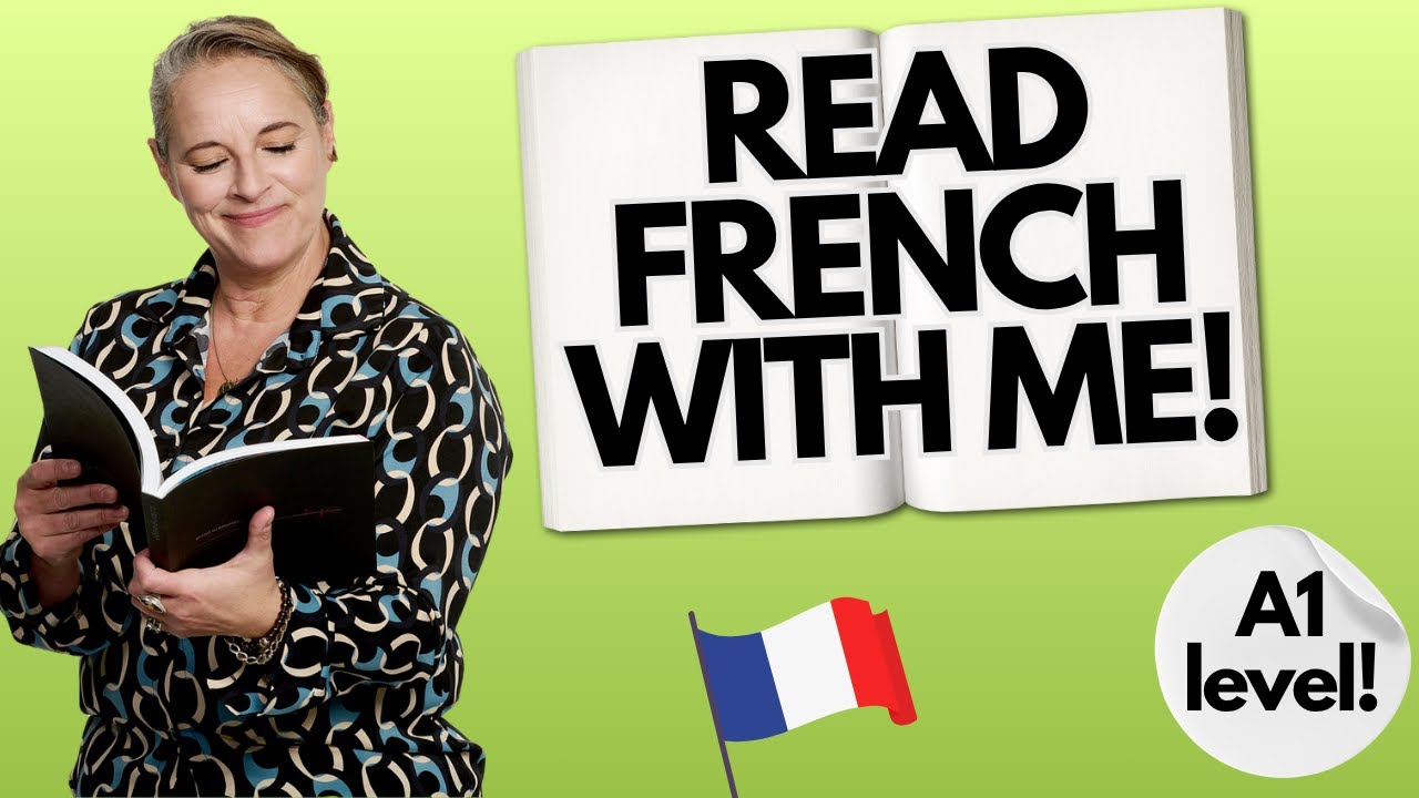 Read French With Me: Easy French Story for Absolute Beginners!