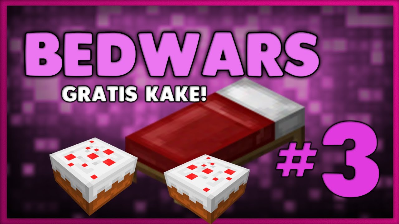 GRATIS KAKE! | #3 | Bedwars