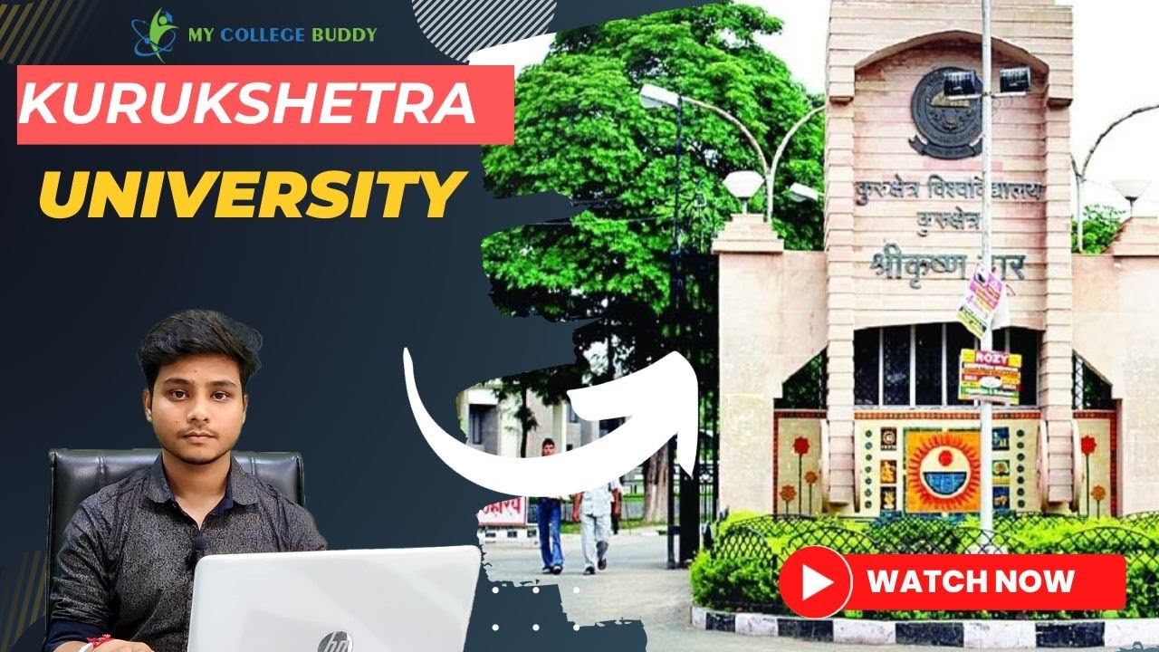 Kurukshetra University : Complete Details, Courses, Fees, Facilities, Placements