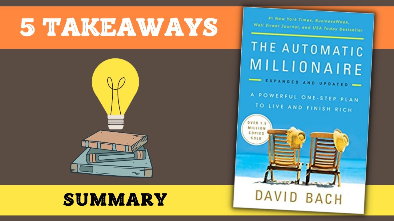THE AUTOMATIC MILLIONAIRE (BY DAVID BACH) | Short Summary