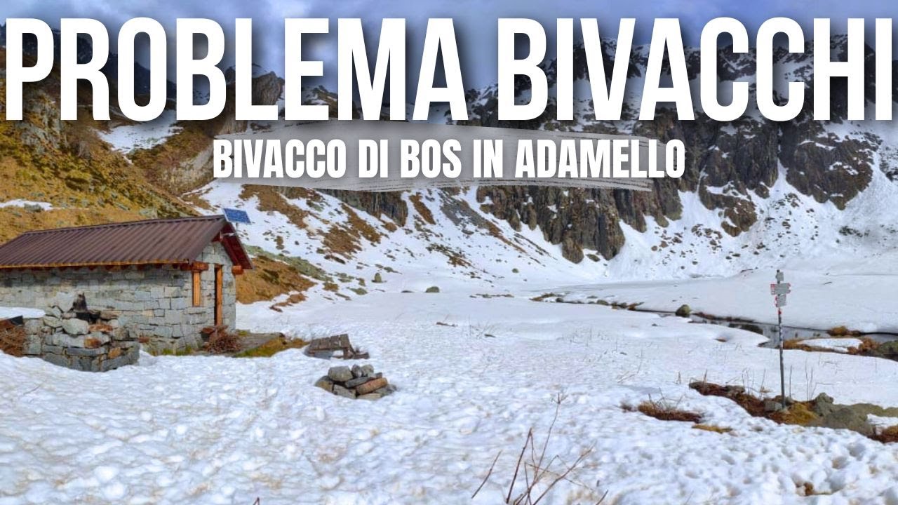 PROBLEMA BIVACCHI in ADAMELLO? - Bivacco di Bos [4K]
