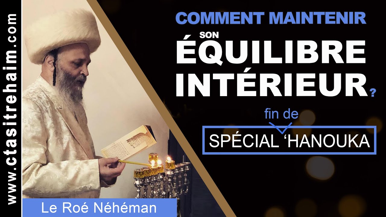 Inédit ! COMMENT MAINTENIR SON ÉQUILIBRE INTÉRIEUR ? À voir absolument