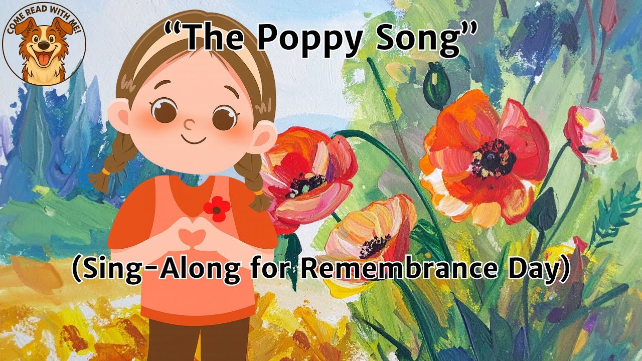 🌺 The Poppy Song |  A Gentle Sing-Along for Remembrance Day | with lyrics