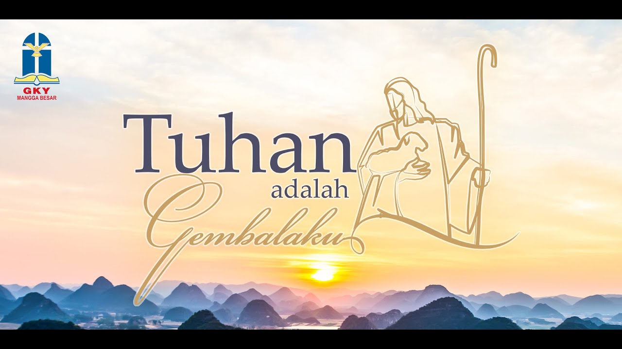 Tuhan Adalah Gembalaku #001 - Silsilah Yesus Kristus
