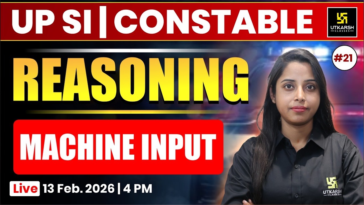 Machine Input | Part 2 | Reasoning | UP Police Constable 2026 & UP SI 2026 | Priya Ma'am