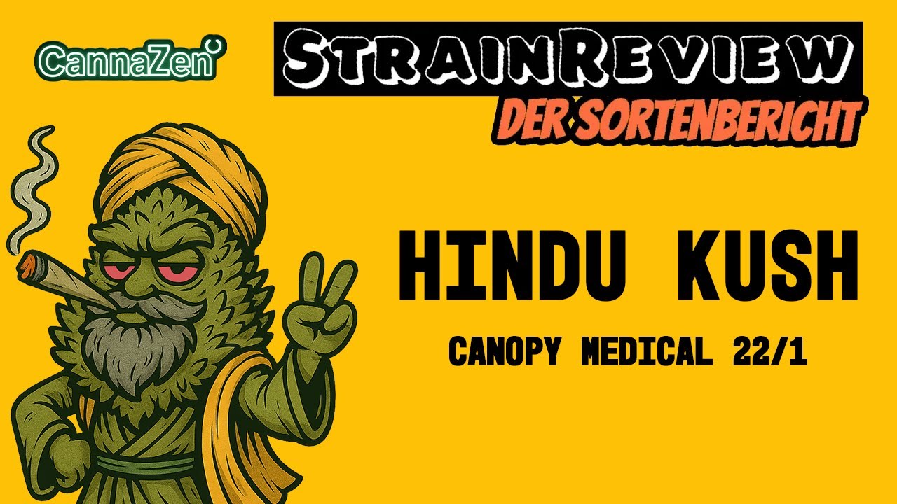 Der medizinische Sortenbericht - Canopy Bakerstreet 22/1 Hindu-Kush
