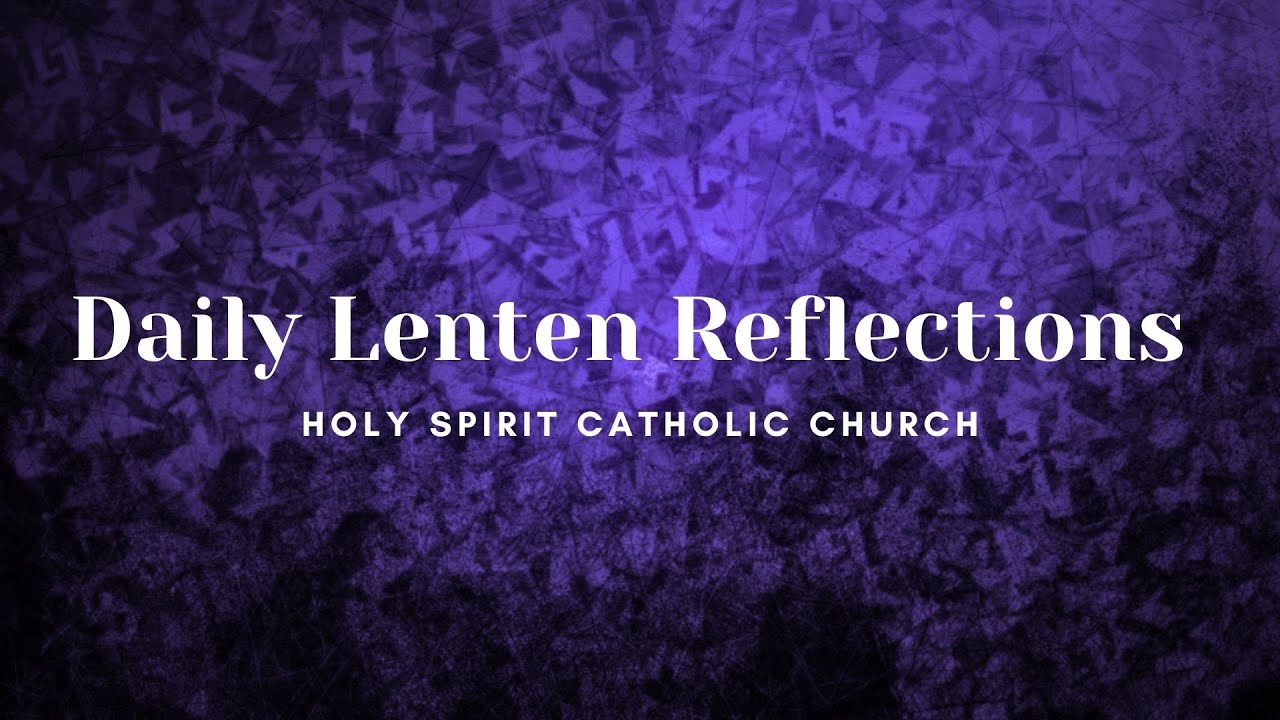 February 25th Daily Lenten Reflection
