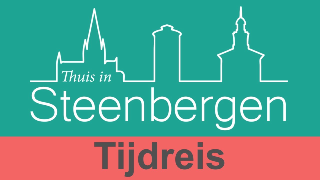 Thuis in Steenbergen - Tijdreis