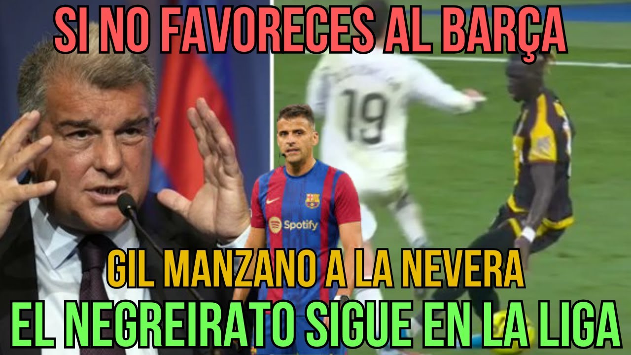 ¡NUEVO ESCÁNDALO EN EL CTA! GIL MANZANO A LA NEVERA POR NO AYUDAR AL BARÇA. LAPORTA LO CELEBRA