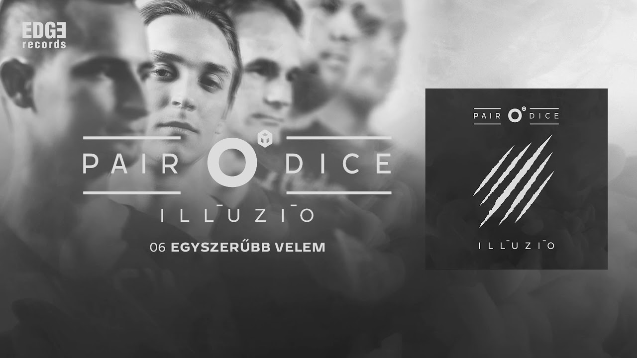 Pair o' Dice - Egyszerűbb velem (Hivatalos szöveges video / Official lyrics video)