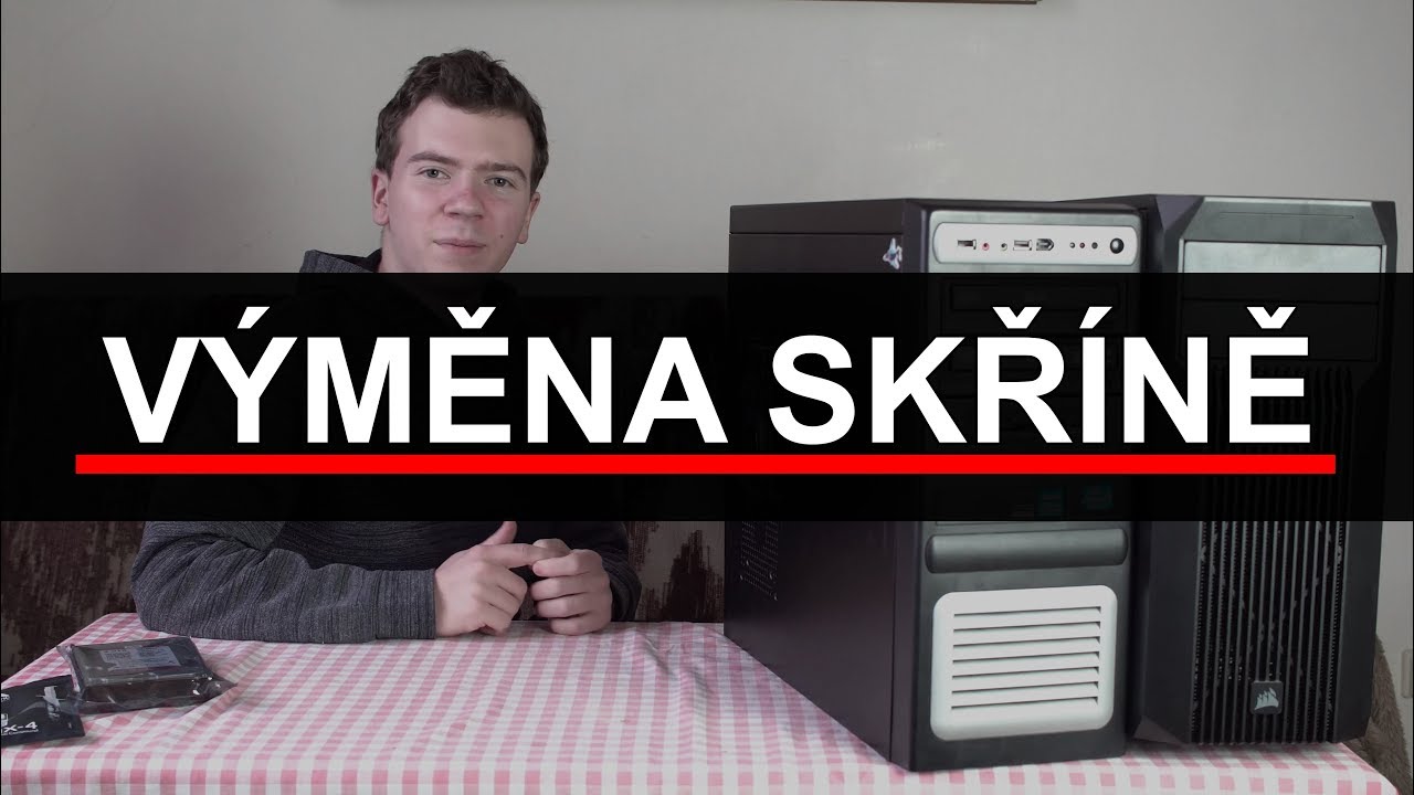 Přestavba mého PC do nové skříně