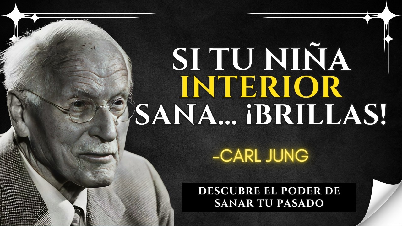 Cuando tu Niña Interior Sonríe, tu Autoconfianza Femenina se Dispara – CARL JUNG