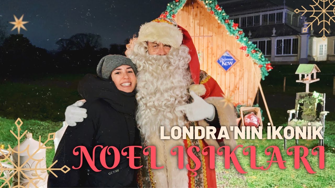 Christmas at Kew: Londra’da Noel Işıkları ve Yeni Yıl Neşesiyle Dolup Taşan Botanik Bir Dünya