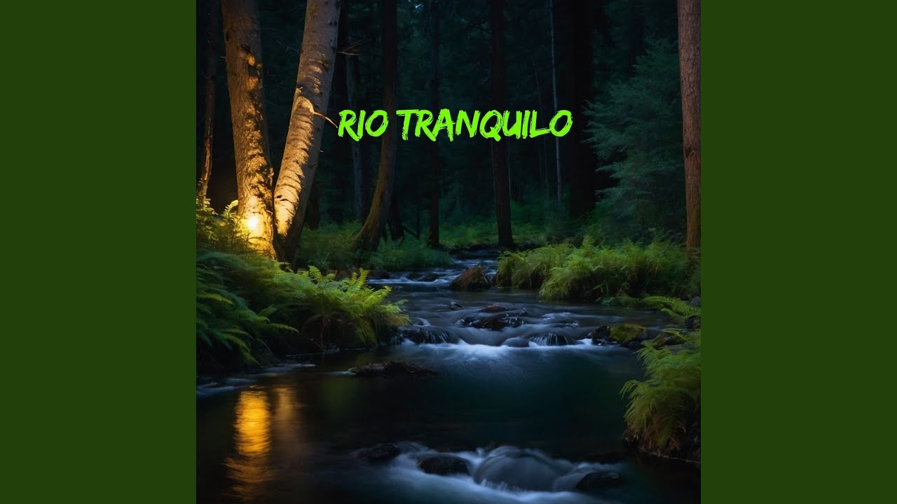 Rio Tranquilo