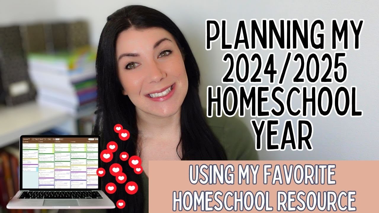 Planning My 2024/2025 Homeschool Year Using My FAVORITE Homeschool Resource