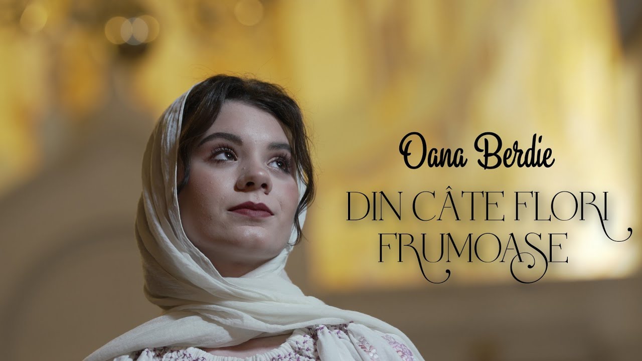 Oana Berdie - Din câte flori frumoase 🤍
