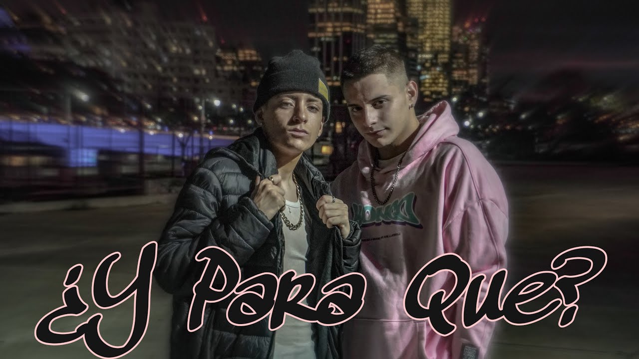 Covitt x Meft - &iquest;Y Para Que? (Video Oficial)